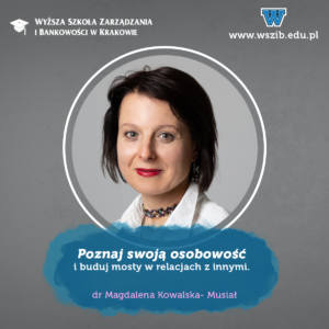 Poznaj swoją osobowość i buduj mosty w relacjach z innymi.