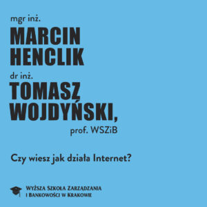 Czy wiesz jak działa Internet?