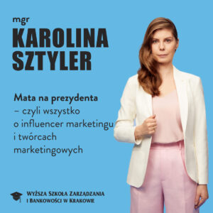 Mata na prezydenta – czyli wszystko o influencer marketingu i twórcach marketingowych.