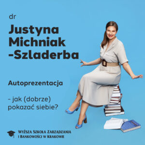 Autoprezentacja – jak (dobrze) pokazać siebie?